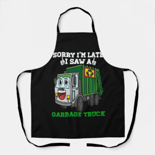 Kids Garbage Truck Kid Funny Sorry I'm Late I Saw  Apron