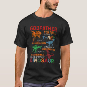 Kids Godfather You Are My Favorite Dinosaur Father T-Shirt