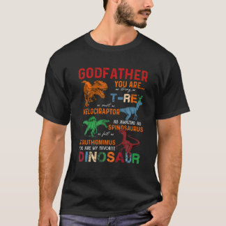 Kids Godfather You Are My Favorite Dinosaur Father T-Shirt