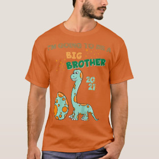 Kids Going to be a Big Brother 2021  Dinosaur  T-Shirt