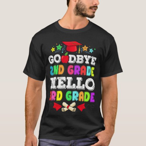 Kids Goodbye 2nd Grade Hello 3rd Grade Here I Come T_Shirt