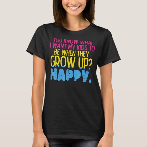 Kids Grow Up Happy Pansexual Pan Pride Flag Lgbtq  T_Shirt