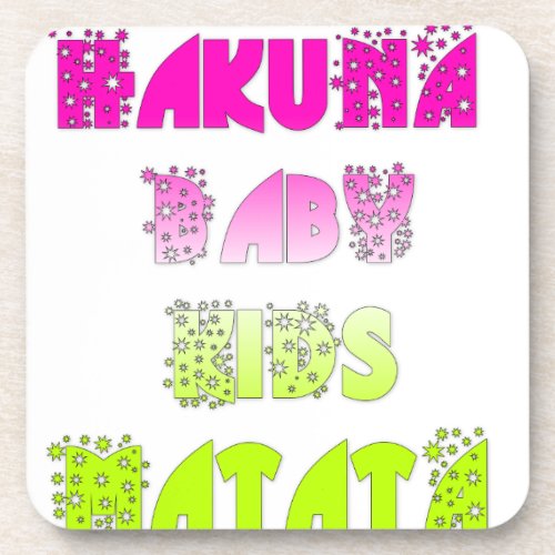 Kids Hakuna Matata Gifts Coaster