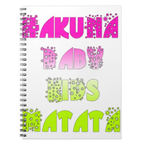 Kids Hakuna Matata Gifts Notebook