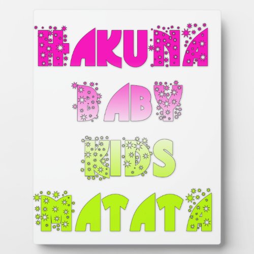 Kids Hakuna Matata Gifts Plaque