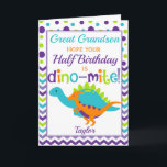 Kids Half Birthday 6 Month Dinosaur Dino-Mite Card<br><div class="desc">A fabulous colorful polka dot and chevron half birthday card for your Grandson or Great Grandson. Bright purple,  teal,  green and orange make this a eye catching and fun design. The perfect way to wish someone a happy 6 month birthday.</div>