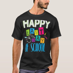 Kids Happy Last Day Of School Boys Girls T-Shirt