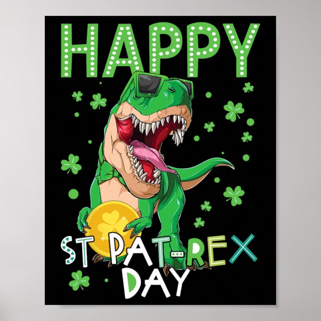 Kids Happy St Patricks Day T-rex Dinosaur Boy Scho Poster (Front)