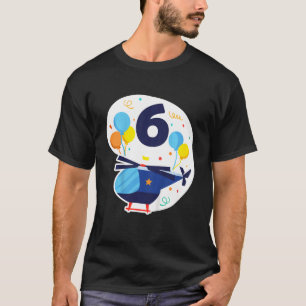 Kids Helicopter Helicopter Boy Ich Bin 6 Years Bir T-Shirt