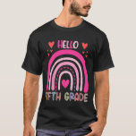 Kids Hello 5th Grade Rainbow Teachers Kids Back To T-Shirt