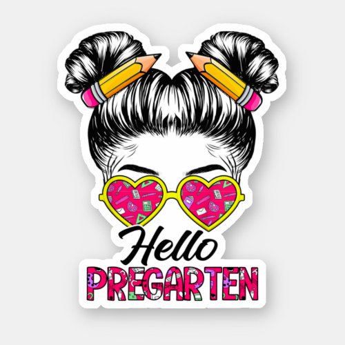 Kids Hello Pregarten Messy Bun Girls Back To Schoo Sticker