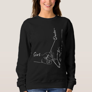 Kids Hold Dada Hand   Girls Proud New Girl Dada Da Sweatshirt