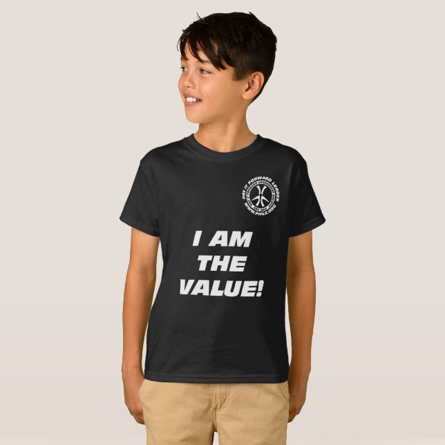 Kids "I am the Value! You are the Value!" T-Shirt (Front Full)