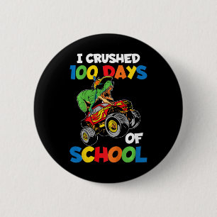 Kids I Crushed 100 Days Of School Boys 100th Day O Button