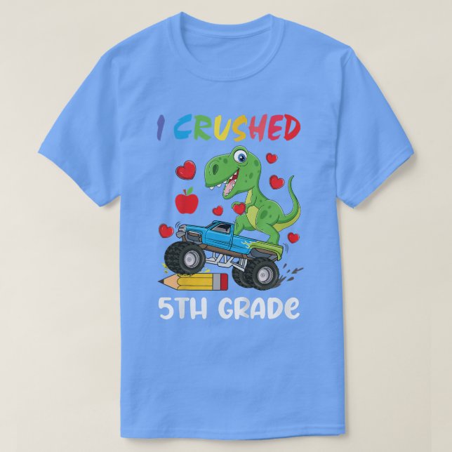 Kids I Crushed 5th Grade Monster Truck Tre Last Da T-Shirt (Design Front)