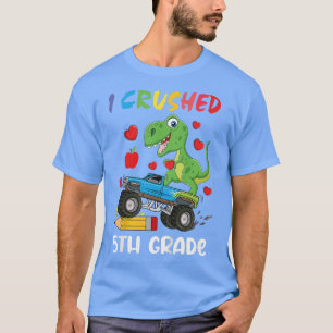 Kids I Crushed 5th Grade Monster Truck Tre Last Da T-Shirt