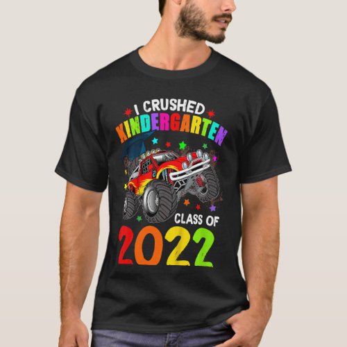 Kids I Crushed Kindergarten Monster Truck Graduati T_Shirt