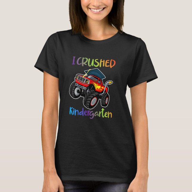 Kids I Crushed Kindergarten Monster Truck Graduati T-Shirt (Front)