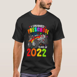 Kids I Crushed Preschool Monster Truck Graduation T-Shirt