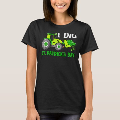 Kids I Dig St Patricks Day Shamrocks C Toddlers Bo T_Shirt