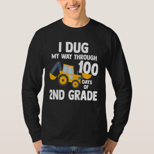 Kids I Dug My Way Through 100 Days Of 2nd Grade Fo T_Shirt