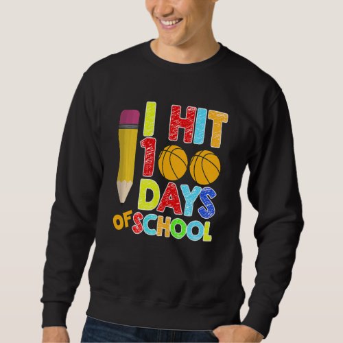 Kids I Hit 100 Days Of School Basketball 100th Day Sweatshirt