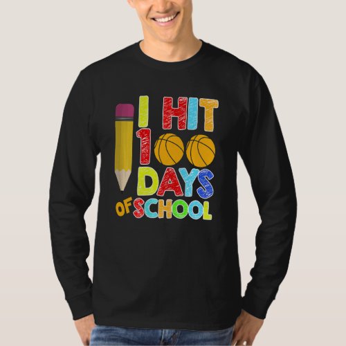 Kids I Hit 100 Days Of School Basketball 100th Day T_Shirt