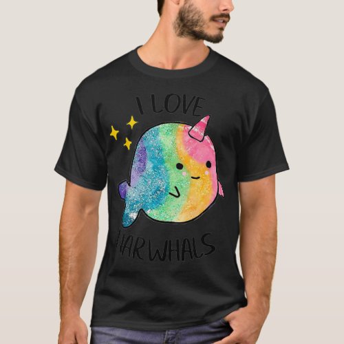Kids I Love Narwhals Rainbow Whale Kids Colorful S T_Shirt