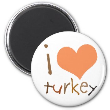 Kids I Love Turkey  Magnet by koncepts at Zazzle