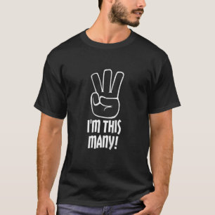 Kids I m This Many  3 Fingers Raised 3rd Birthday T-Shirt
