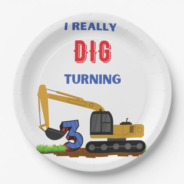 Kids I Really Dig Turning 3 Excavator   Paper Plates (Front)