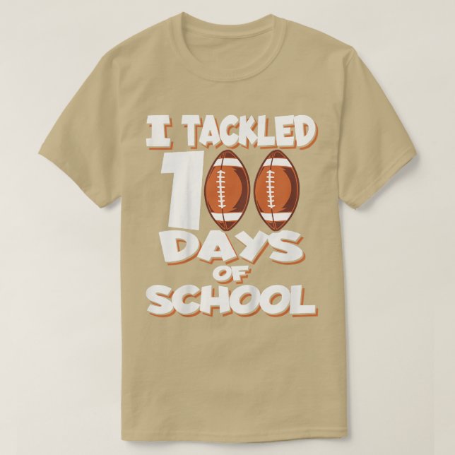 Kids I tackled 100 Days of School - Football T-Shi T-Shirt (Design Front)
