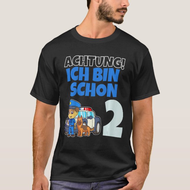 Kids Ich bin schon 2 Jahr alt! Achtung Polizei Pol T-Shirt (Front)