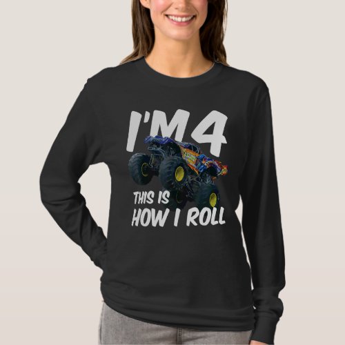 Kids Im 4 This Is How I Roll Monster Truck 4th Bi T_Shirt