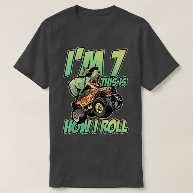 Kids I'm 7 This Is How I Roll Monster Truck 7th Bo T-Shirt (Design Front)