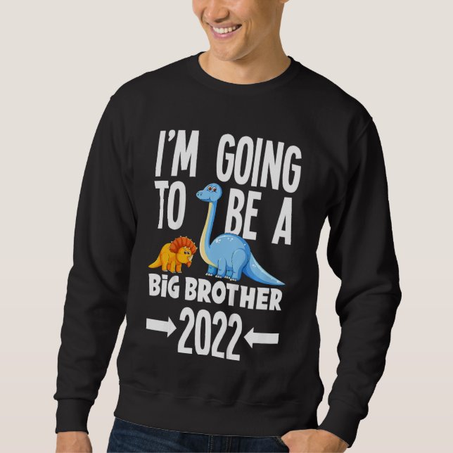 Kids I'm Going To Be A Big Brother 2022 Dino Dinos Sweatshirt (Front)