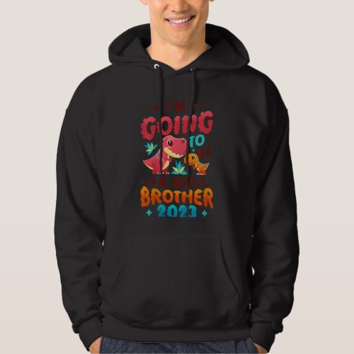 Kids Im Going To Be A Big Brother 2023 Pregnancy  Hoodie