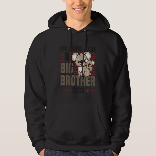 Kids I'm Going To Be A Big Brother 2023 Pregnancy  Hoodie (Front)