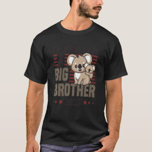 Kids I'm Going To Be A Big Brother 2023 Pregnancy  T-Shirt