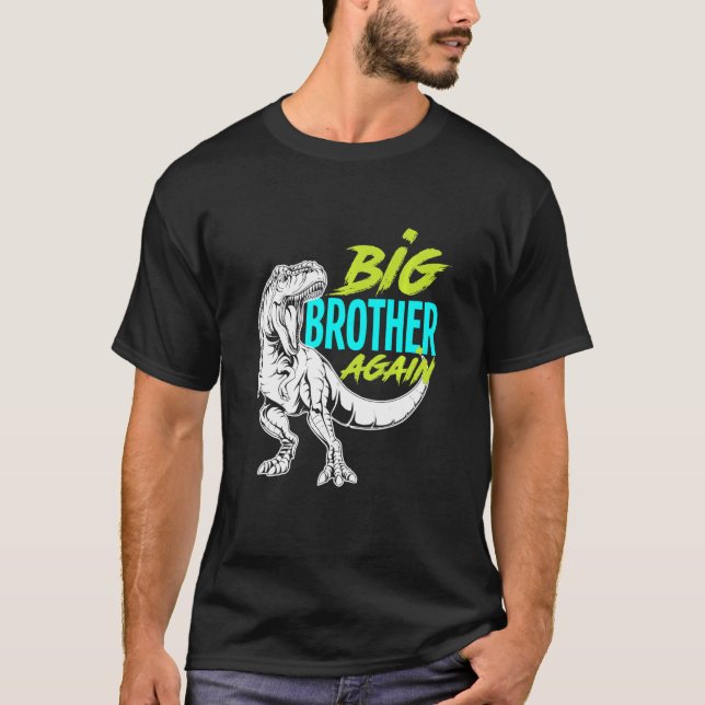 Kids I'm Going To Be A Big Brother Again Dinosaur  T-Shirt (Front)