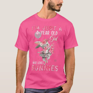 Kids I'm Just A 4 Year Old Girl 4th Birthday Bunny T-Shirt