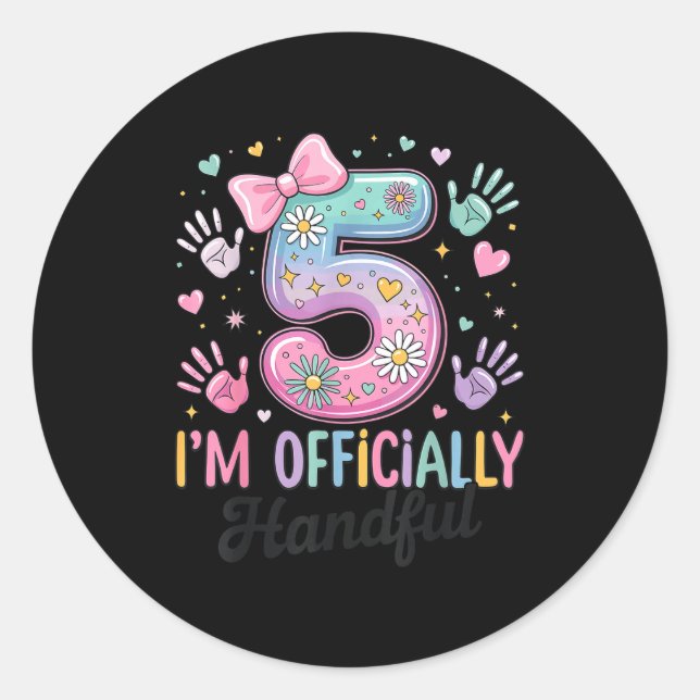Kids I'm Ly A Handful Five 5th Birthday Girls Boys Classic Round Sticker (Front)