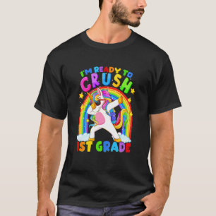 Kids I'm Ready To Crush 1st Grade Unicorn Back To  T-Shirt