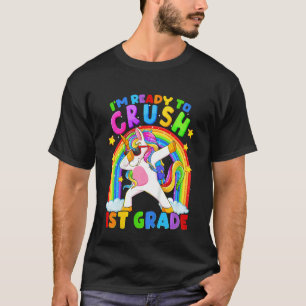 Kids I'm Ready To Crush 1st Grade Unicorn Back To  T-Shirt