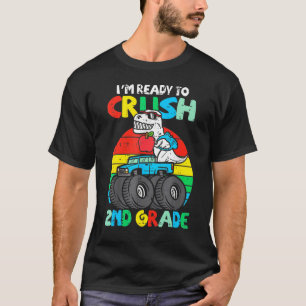 Kids I'm Ready To Crush 2nd Grade Dino Monster Tru T-Shirt