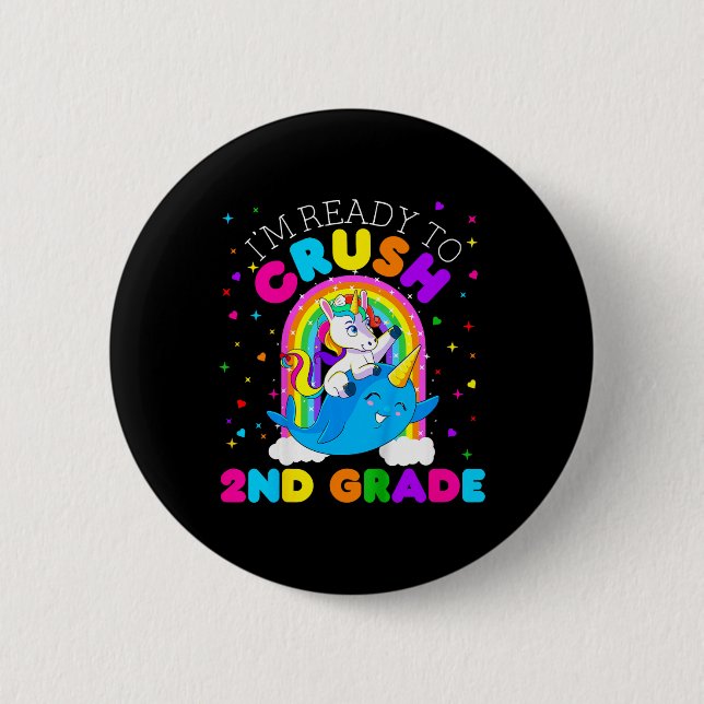 Kids I'm Ready to Crush 2nd Grade Unicorn First Da Button (Front)