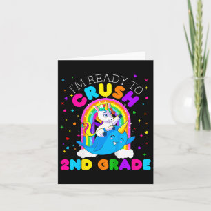Kids I'm Ready To Crush 2nd Grade Unicorn First Da Card