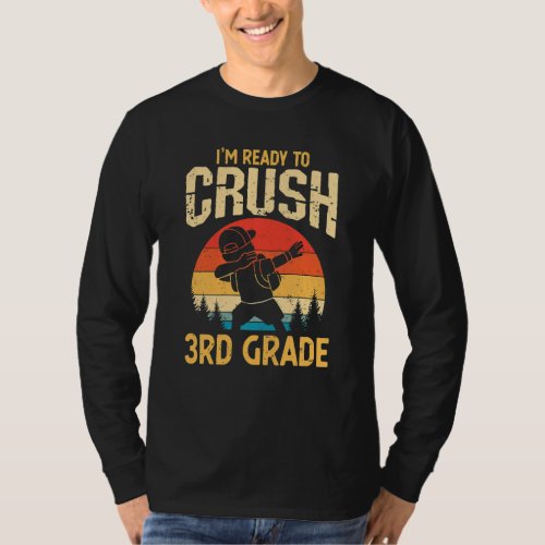 Kids Im Ready To Crush 3rd Grade Dabbing Boy Back T_Shirt