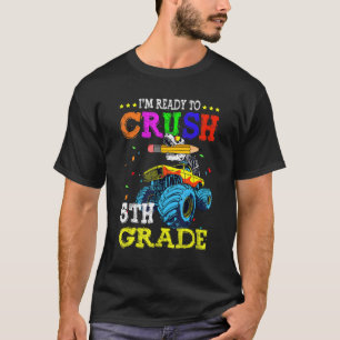 Kids I'm Ready To Crush 5th Grade Dinosaur Monster T-Shirt