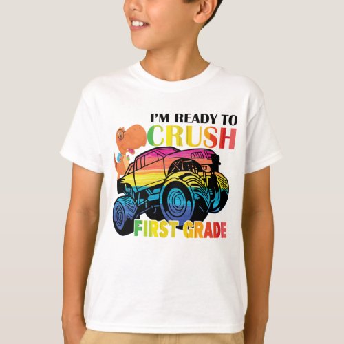 Kids Im Ready To Crush First Grade Monster Truck T_Shirt